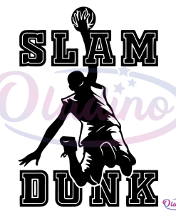 Slam Dunk Svg, Dunking Basketball Saying Svg