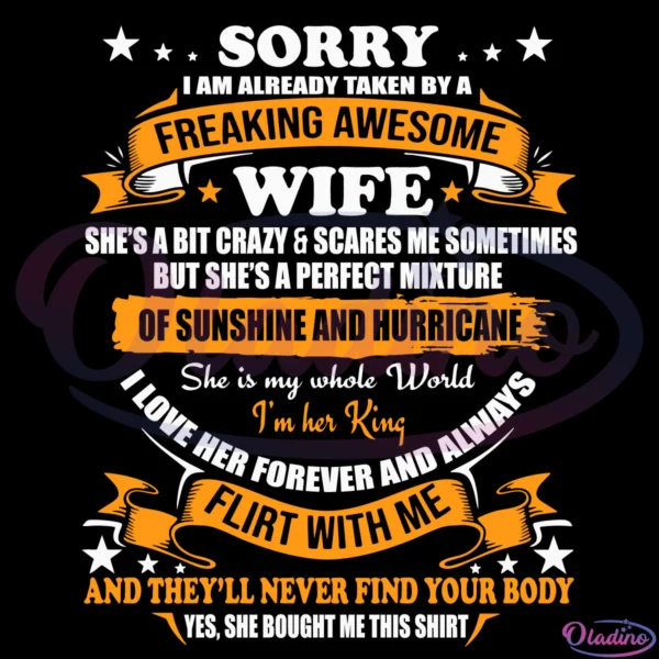 Sorry I Am Already Taken By Awesome Wife Svg Digital File