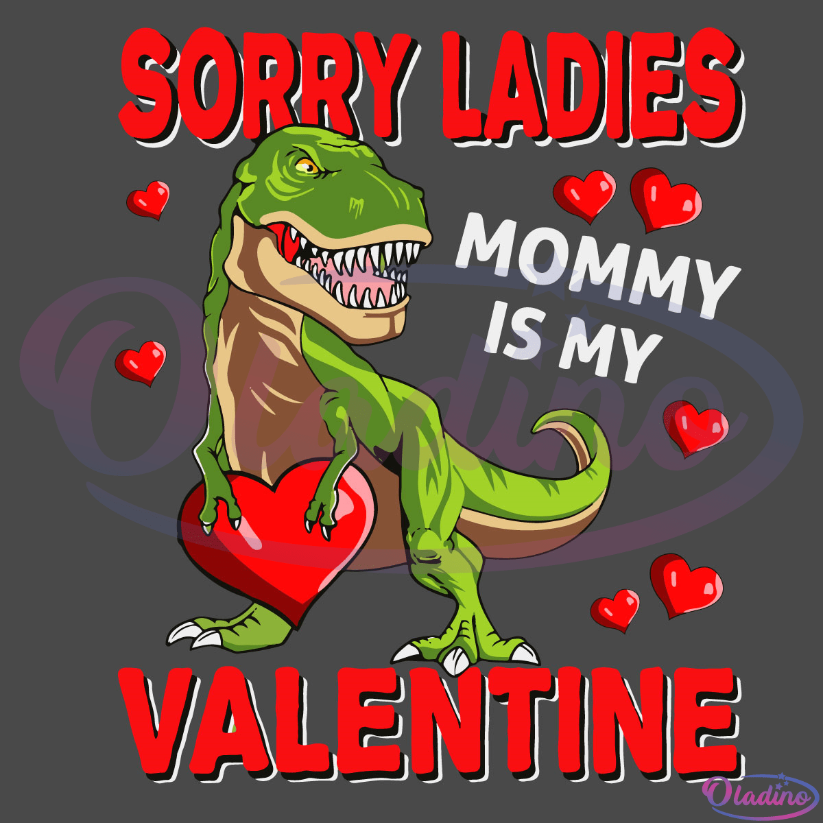 Sorry Ladies Mommy Is My Valentine Svg Digital File, Mommy Svg