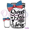 Sweet Tea and Liberty SVG Digital File, 4th of July SVG