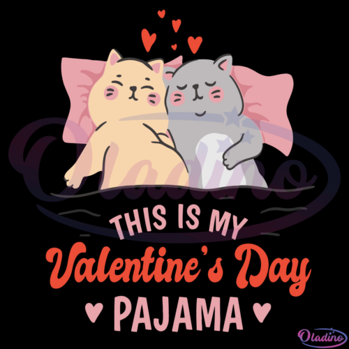 This is My Valentines Day Pajama Svg Digital Files