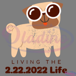 Twosday 2-22-2022 Funny Pug Svg February 22 2022 Svg Digital