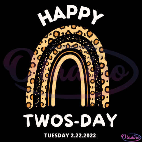 Twosday Tuesday February 22nd 2022 Svg Digital File