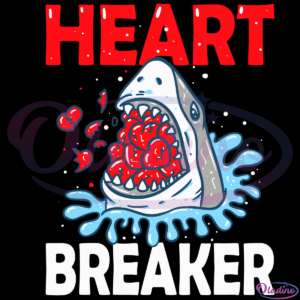 Valentines Day Shark Heart Breaker Svg Digital File