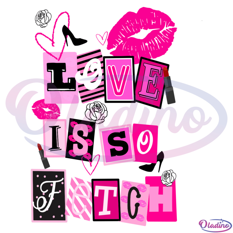 Valentines Love Is So Fetch Svg Digital File