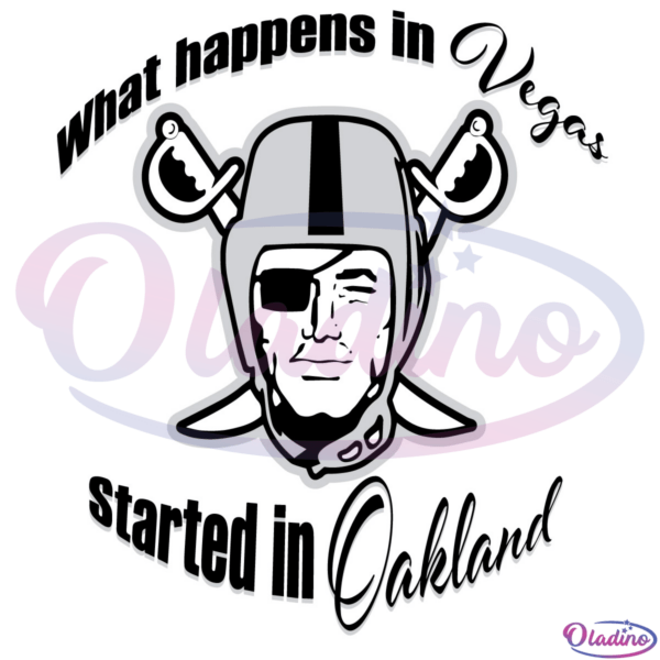 What Happens In Vegas Started In Oakland Svg File