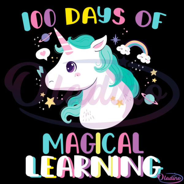 100 Days Of Magical Learning Unicorn 100th Day School Svg