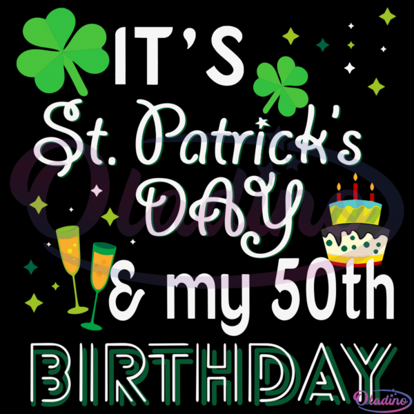 50th Birthday St Patricks Day Party SVG Digital File