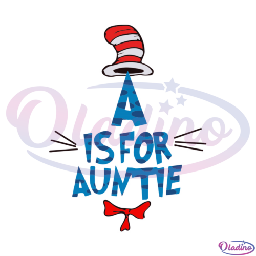 A Is For Auntie SVG Digital File