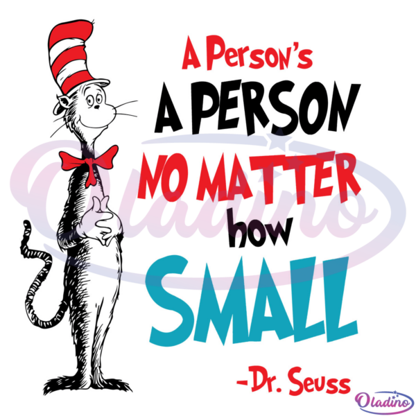 Dr Seuss A Person Is A Person No Matter How Small You Are Svg