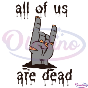 All Of Us Are Dead Zombie SVG Digital File