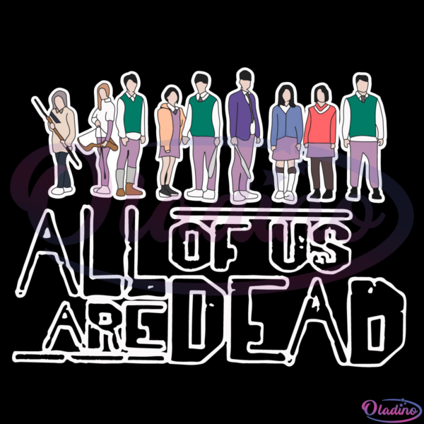All of Us Are Dead characters logo SVG Digital File, Korean Drama Svg