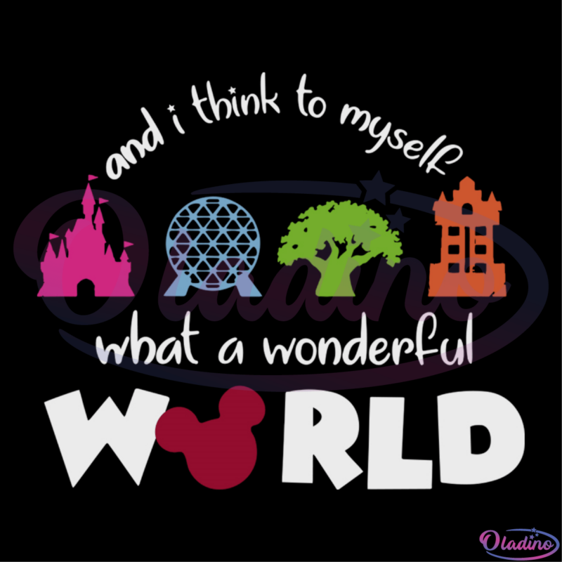 And I Think To MySelf What A Wonderful World Svg Digital File