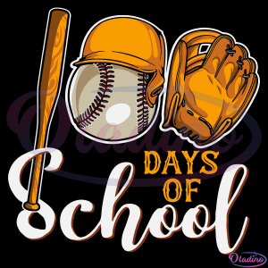 Baseball 100 Days of School SVG Digital File, Happy 100th Day Svg