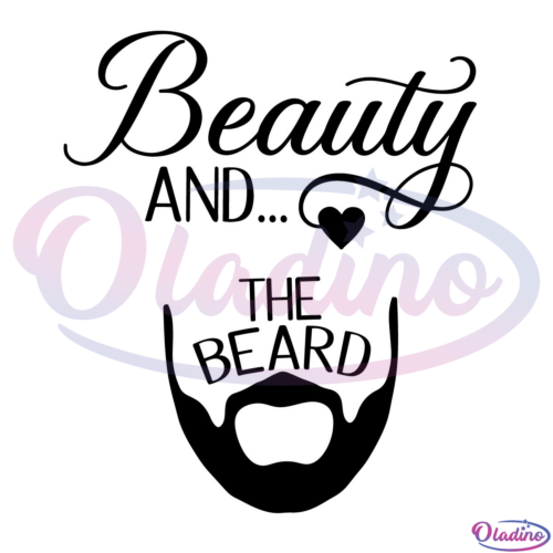 Beauty And The Beard Digtal File SVG