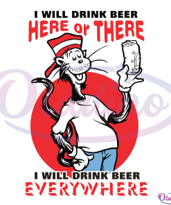 Beer Here and There SVG Digital File, Dr Seuss Svg, Beer Svg
