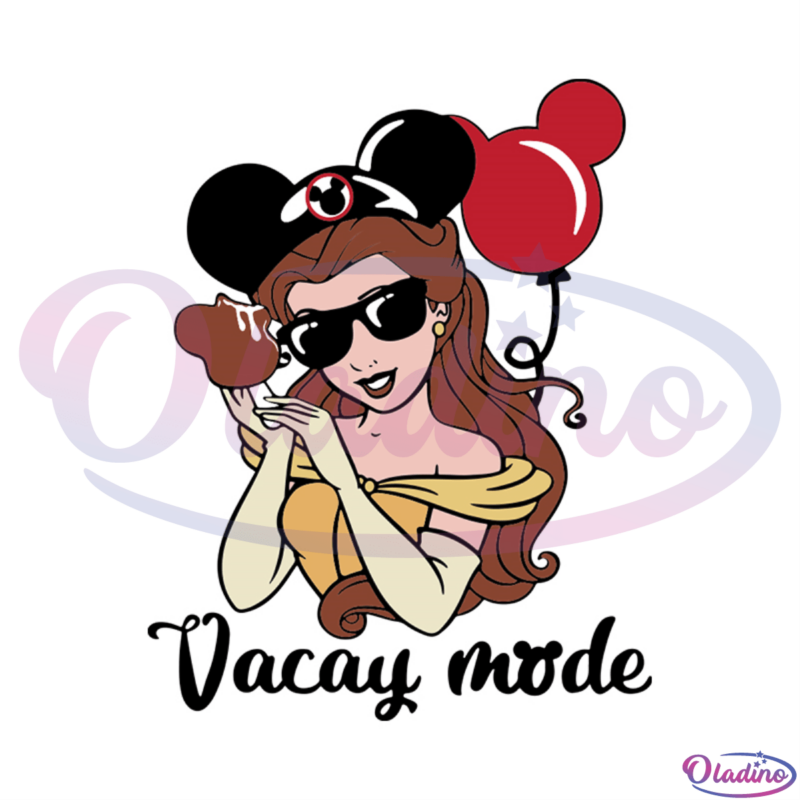 Belle Vacay Mode Disney Chemise Svg, Vacay mode Svg