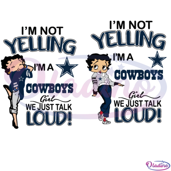 Betty Boop I Am not Yelling Im A Cowboys SVG Digital File