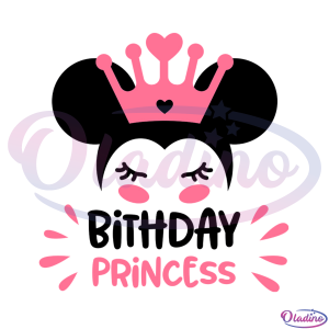 Birthday Minnie Princess SVG Digital File, Birthday Svg