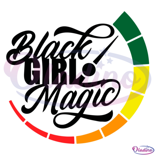 Black Girl Magic SVG File