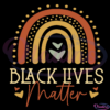 Black Lives Matter Rainbow SVG Digital File, Black History Month SVG