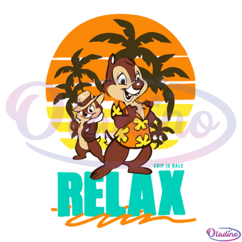 Chip Relax Shirt SVG Digital File Funny Shirt Svg