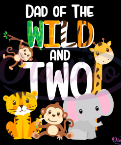 Dad Of The Wild And Two Zoo SVG, 2nd Birthday Safari Jungle Svg