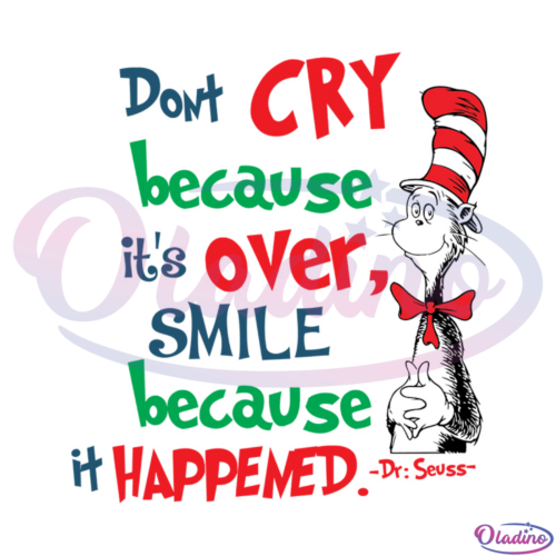 Cat In The Hat Dont Cry Because Its Over SVG