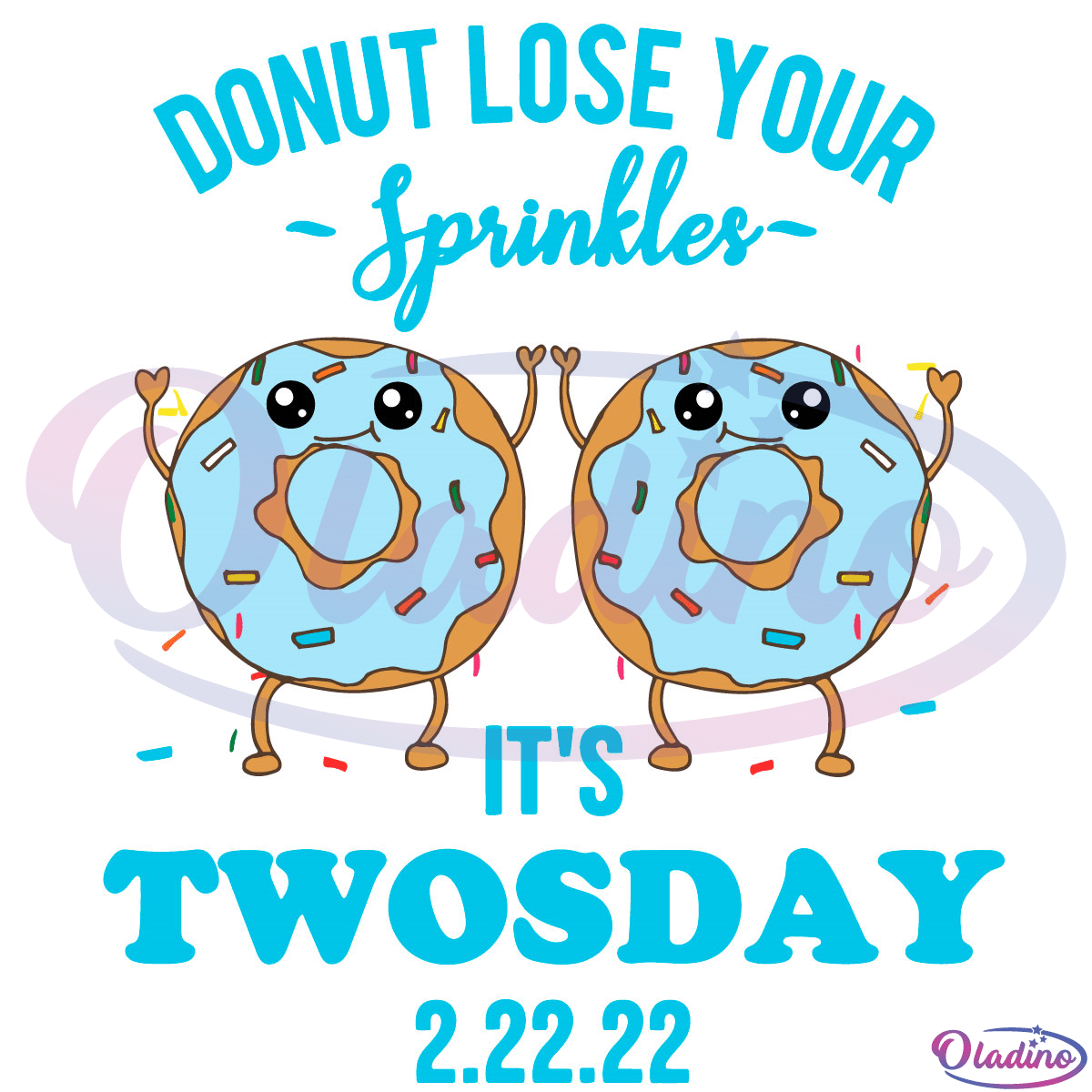 Donut Lose Your Spinkler It Is Twosday 2 22 22 Donut SVG