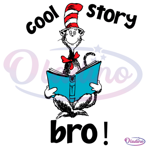 Dr Seuss Cool Story Bro SVG Digital File