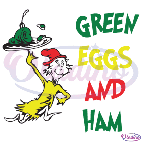 Dr Seuss Green Eggs And Ham SVG Digital File, Dr Seuss Svg