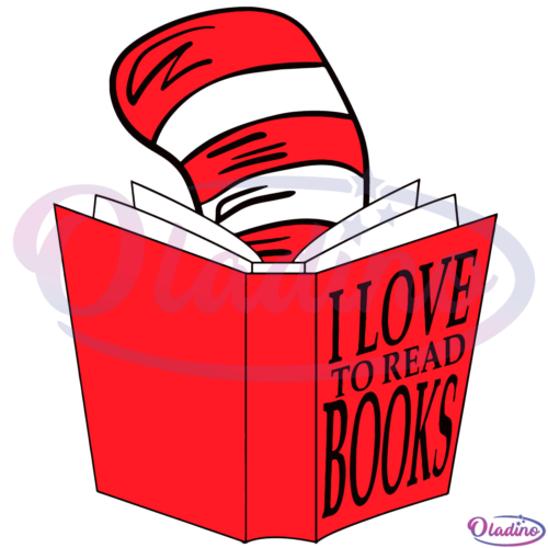 Dr Seuss I Love To Read Books SVG Digital File