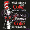 I Will Drink Diet Coke Here Or There I Will Drink Diet Coke SVG