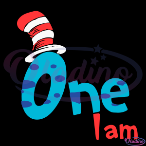 Dr Seuss One I Am SVG Digital File, The Cat In The Hat Svg