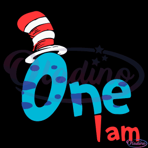 Dr Seuss One I Am SVG Digital File