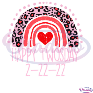 Happy Twosday Tuesday 2/22/22 SVG Digital File