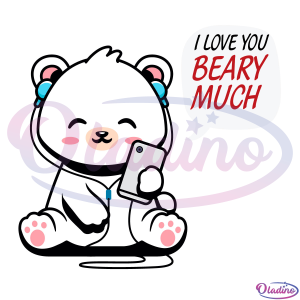 I Love You Beary Much Svg, Valentine Svg, Bear Svg, Headphone Svg