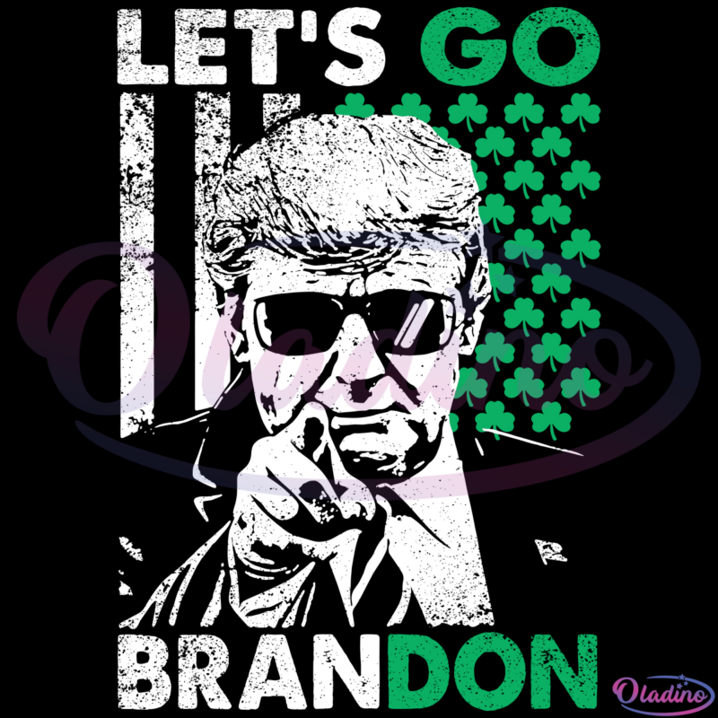 Lets Go Brandon Donald Trump SVG Digital File