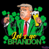 Lets Go Brandon St Patricks Day Trump SVG File, Beer Shamrock Svg