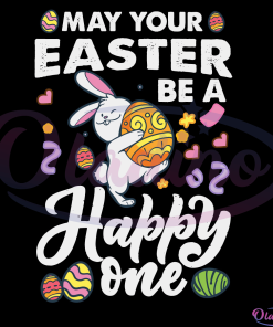 Maybe Your Easter Be A Happy One SVG Digital File, Easter Day Svg