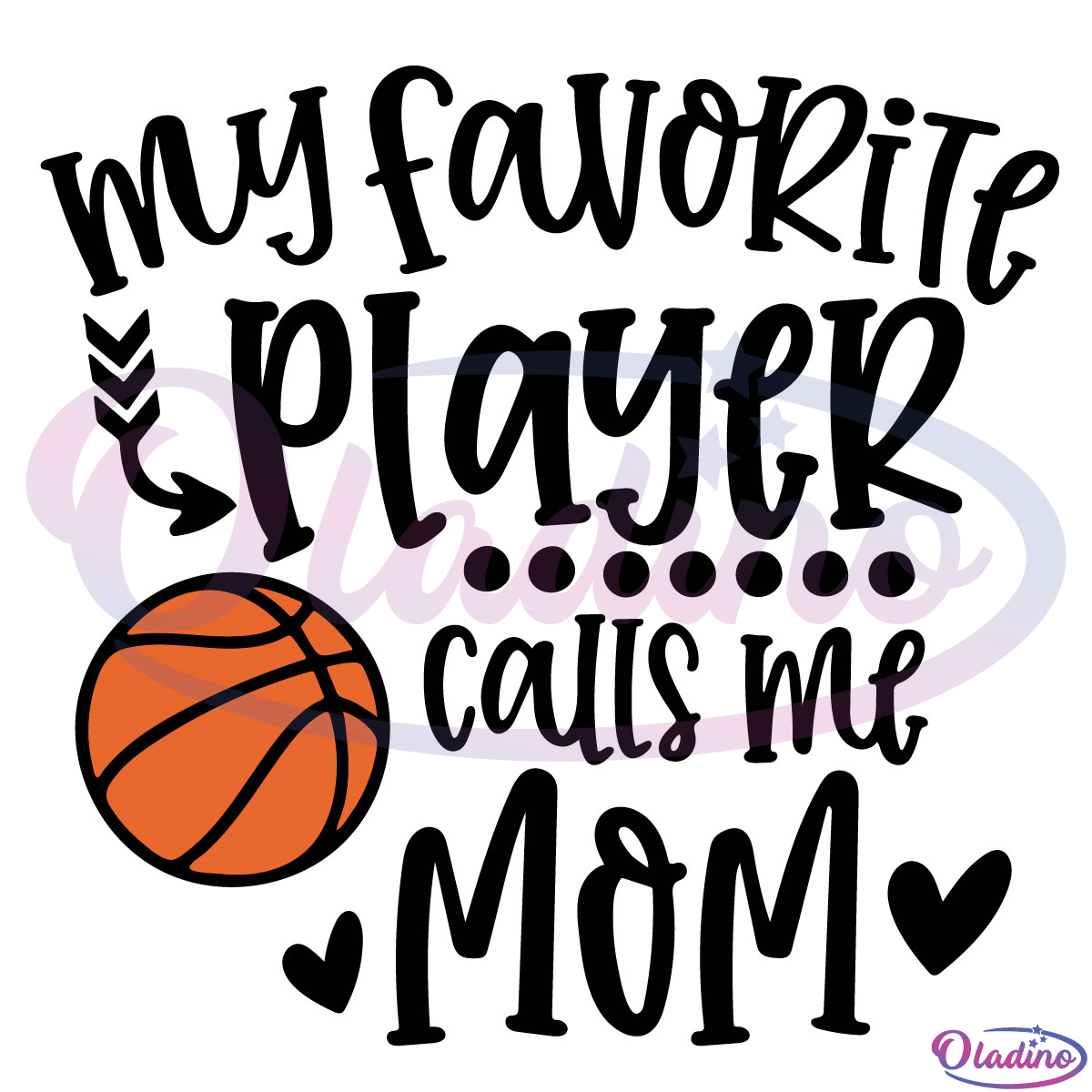 My Favorite Player Calls Me Mom SVG File Cute Basketball Mom Svg