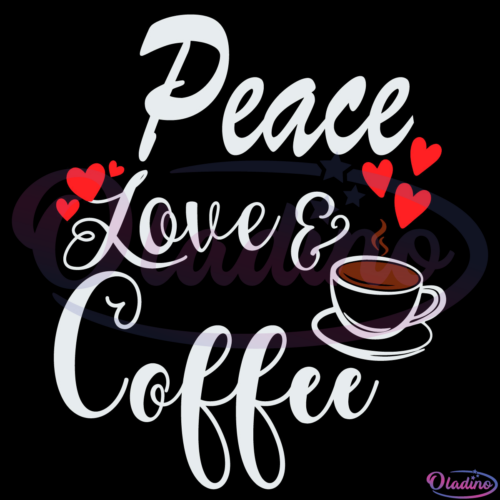 Peace Love Coffee Svg