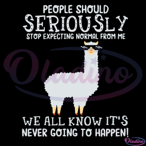 Llama People should seriously stop expecting normal from me SVG