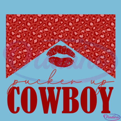 Pucker Up Cowboy Valentines Lips Kiss Leopard western SVG Digital File