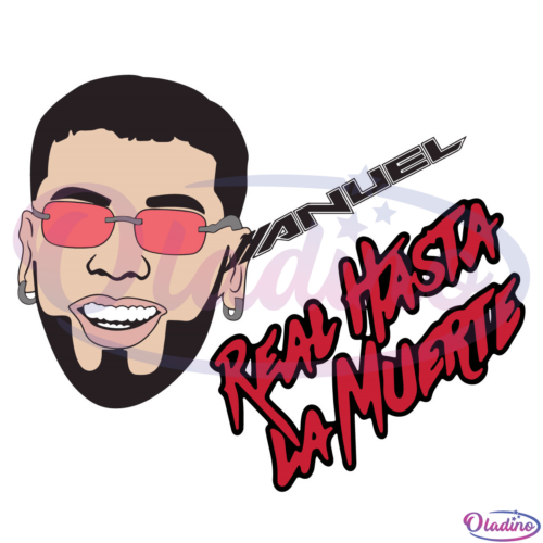 Real Hasta La Muerte Bad Bunny SVG Digital File