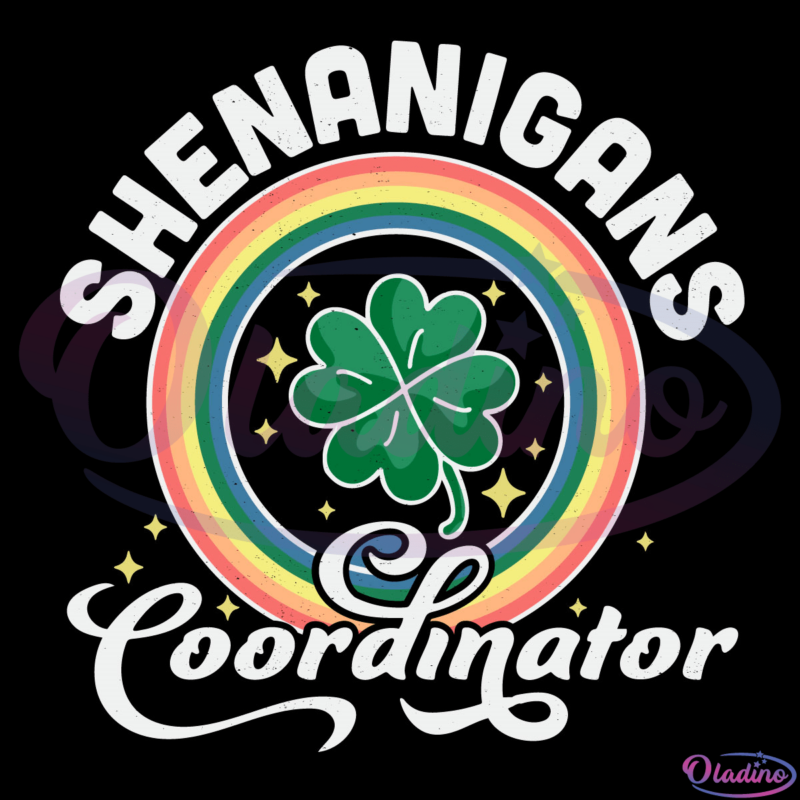 Shenanigans Coordinator St Patrick's Day SVG Digital File