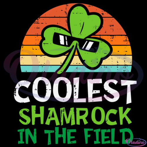 St Patricks Day Coolest Shamrock SVG Digital File