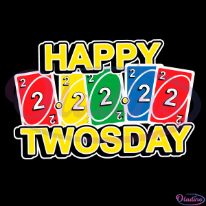 TWOsday Happy Tuesday 2 22 2022 SVG Digital File