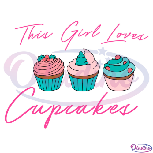 This Girl Loves Cupcakes Svg