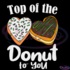 Top of the Donut to You SVG Digital File, Irish Svg, St Patricks Day Svg